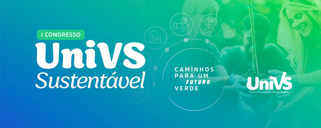 I Congresso UniVS Sustentável: caminhos para um futuro verde.