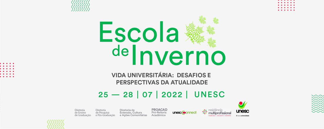 Escola de Inverno 2022 - Vida universitária: desafios e perspectivas da atualidade (Online)