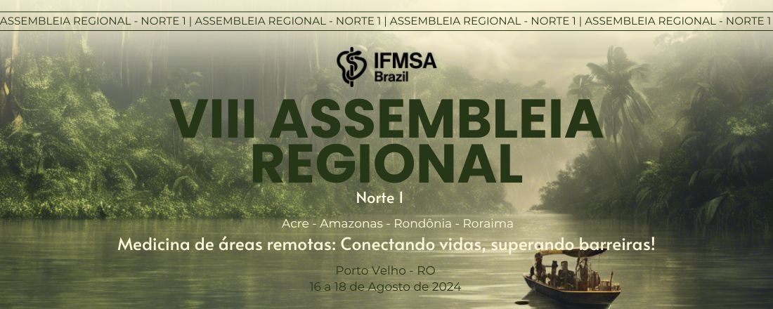 VIII Assembleia Regional Norte 1 - IFMSA Brazil