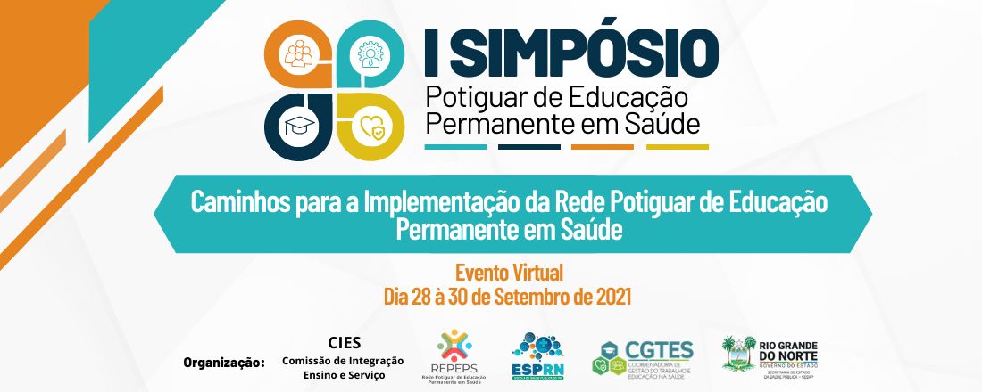 I Simpósio Potiguar de Educação Permanente em Saúde do RN