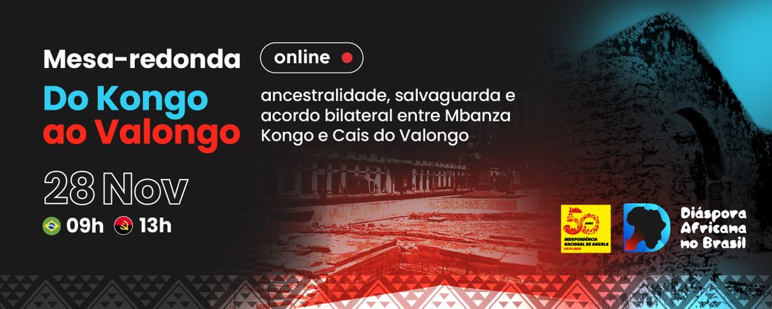 Ancestralidade, salvaguarda e acordo bilateral entre Mbanza Kongo e Cais do Valongo