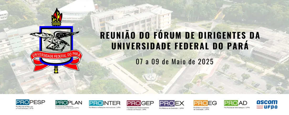 REUNIÃO DO FÓRUM DE DIRIGENTES DA UFPA