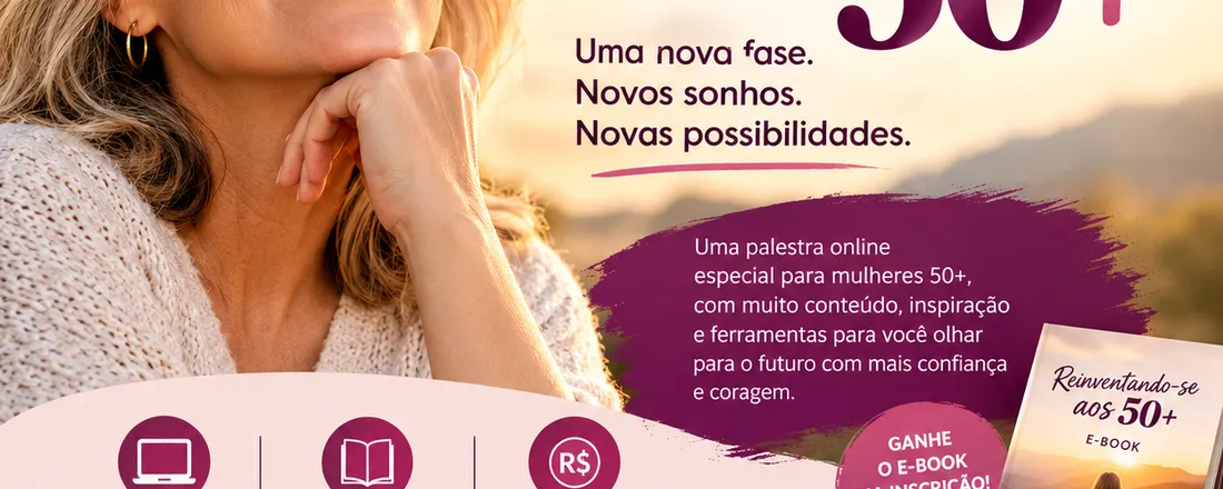 Reinventando-se aos 50 mais