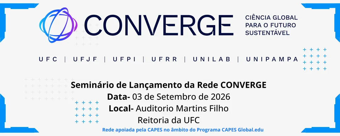 Seminário de Lançamento da Rede CONVERGE – CAPES Global. edu