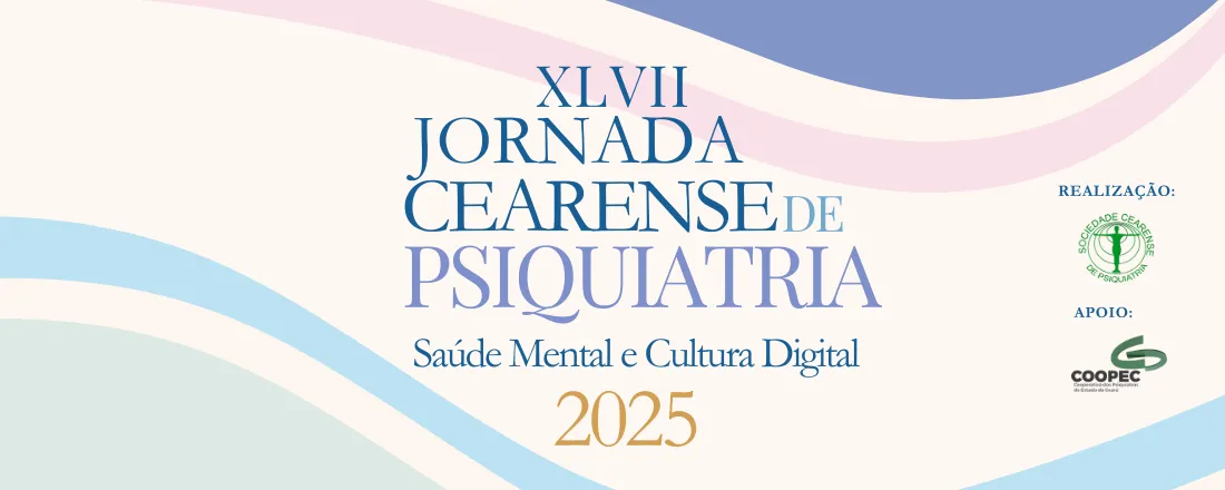 XLVII JORNADA CEARENSE DE PSIQUIATRIA