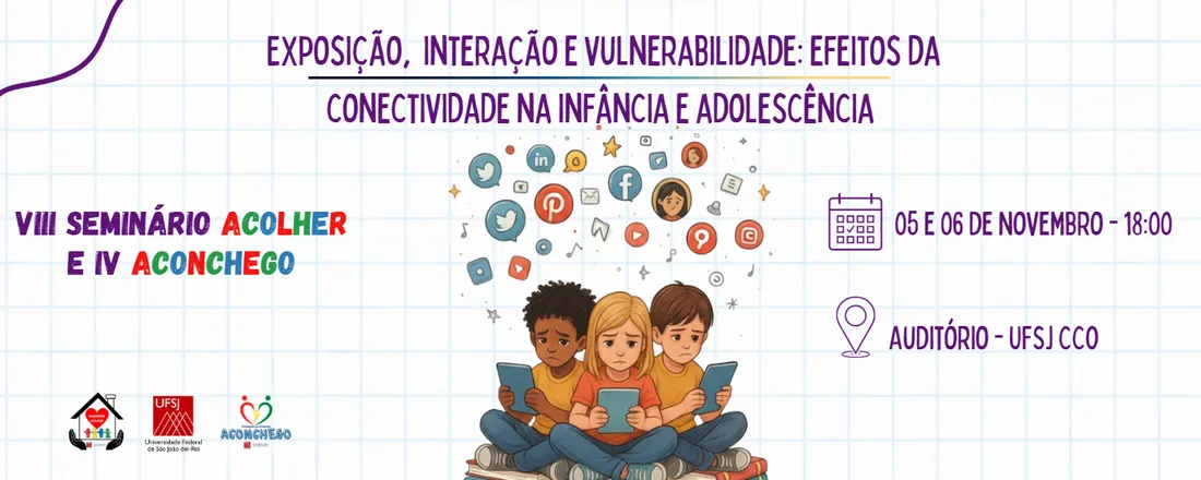 VIII SEMINÁRIO ACOLHER e IV SEMINÁRIO ACONCHEGO