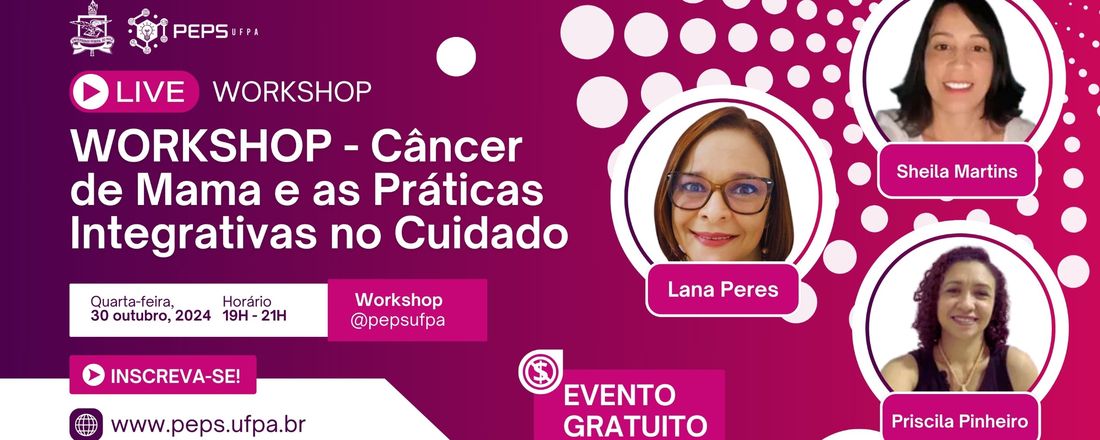 WORKSHOP -  Câncer de Mama e as Práticas Integrativas no cuidado