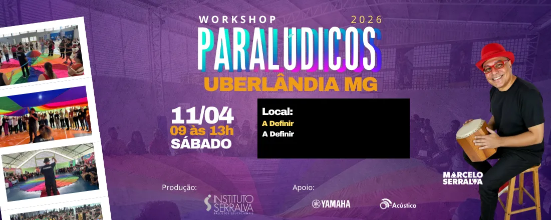 LUDIMÚSICA 2026 - PARALÚDICOS EM UBERLÂNDIA MG