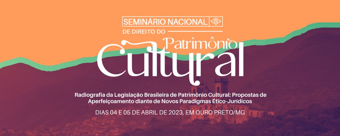 Seminário Nacional de Direito do Patrimônio Cultural