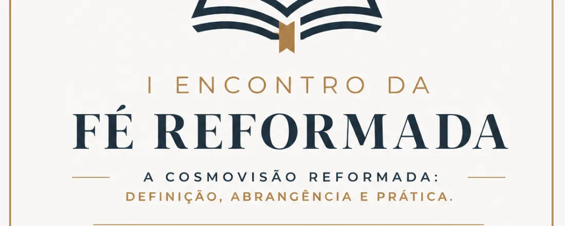 I ENCONTRO DA FÉ REFORMADA