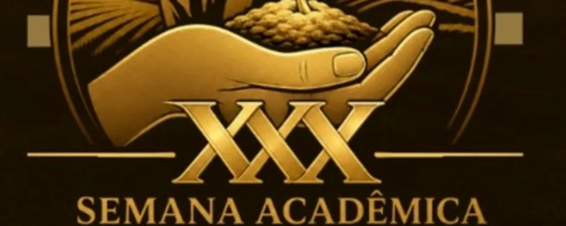 XXX Semana Acadêmica do Curso de Agronomia