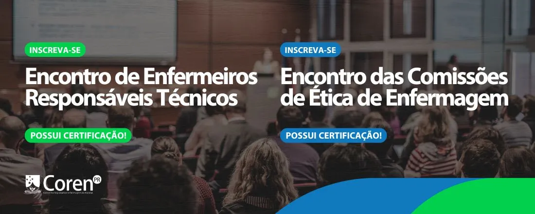 Encontro de Enfermeiros Responsáveis Técnicos - Encontro das Comissões de Ética de Enfermagem Londrina