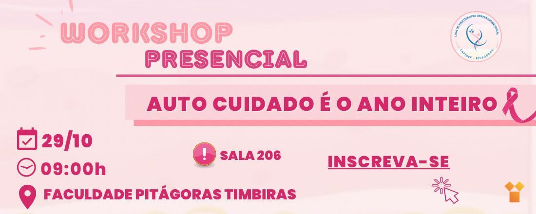 Whorkshop Presencial - Auto cuidado é o ano inteiro.