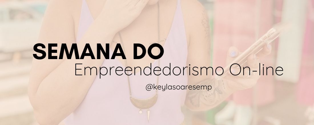 Semana do Empreendedorismo on-line