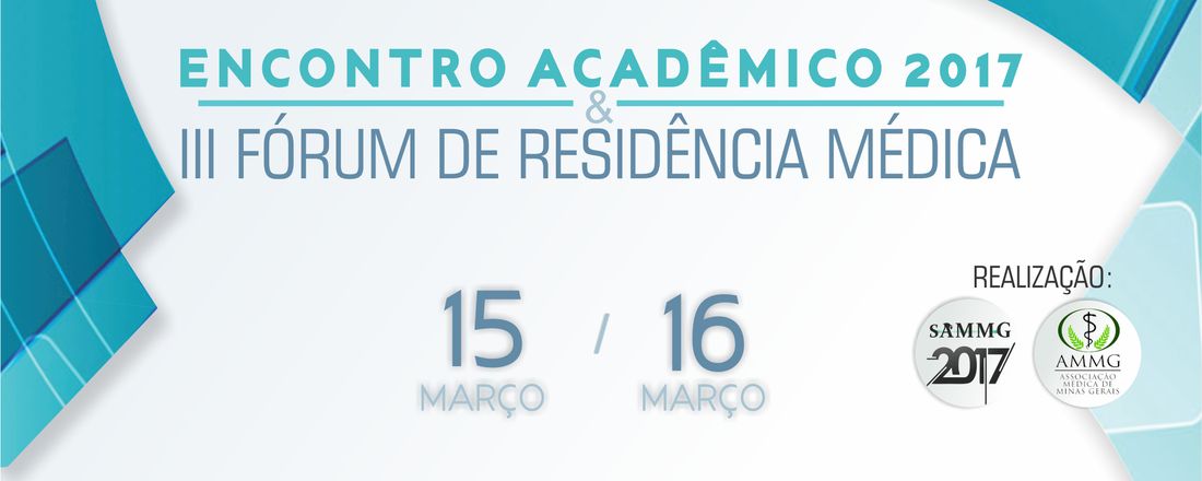 Encontro Acadêmico e III Fórum de Residência Médica