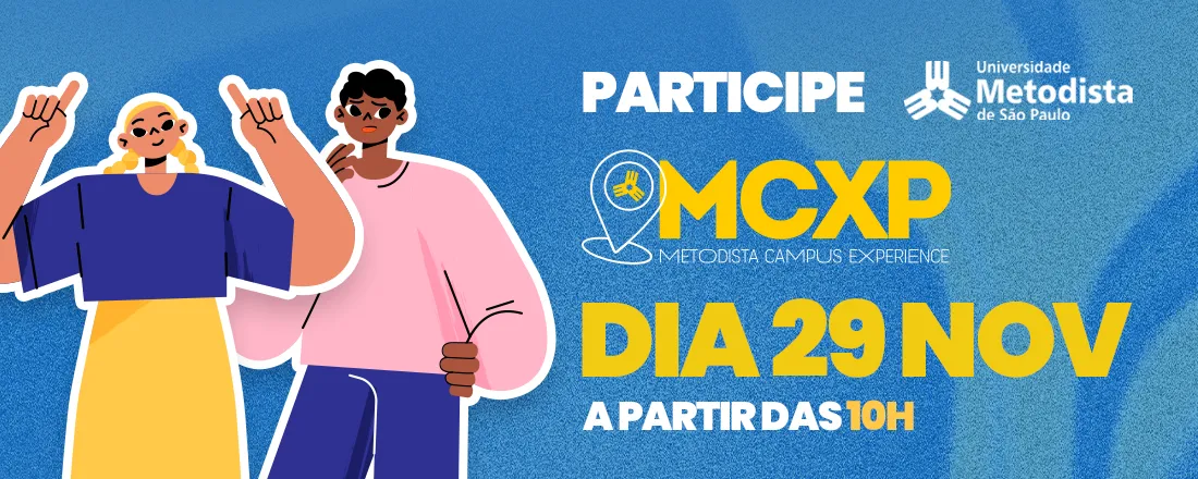 MCXP - Metodista Campus Experience 2025