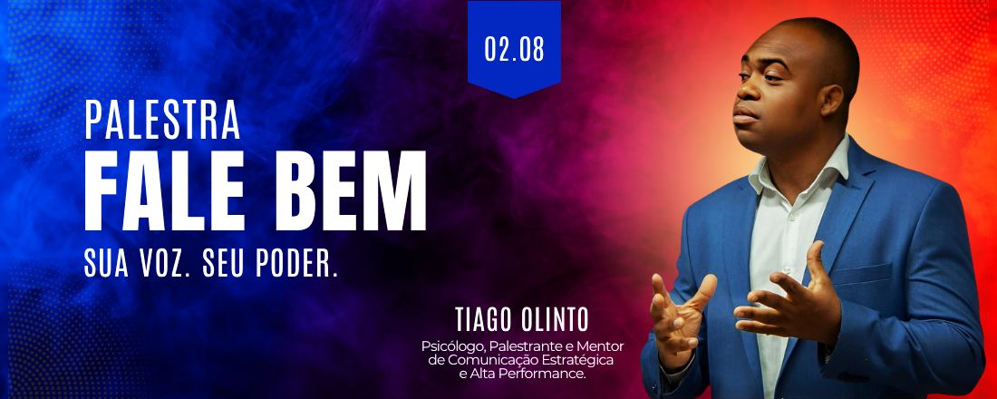 FALE BEM (Sua Voz. Seu poder)