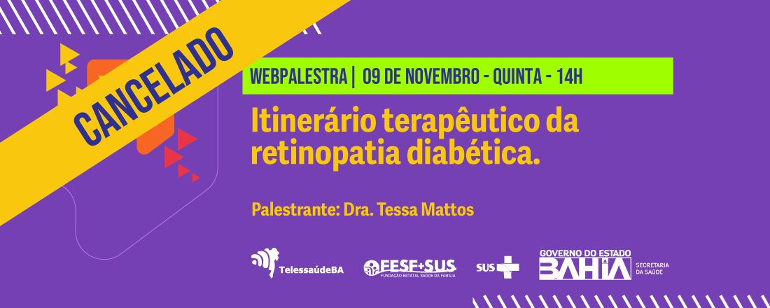 Webpalestra: Itinerário terapêutico da retinopatia diabética