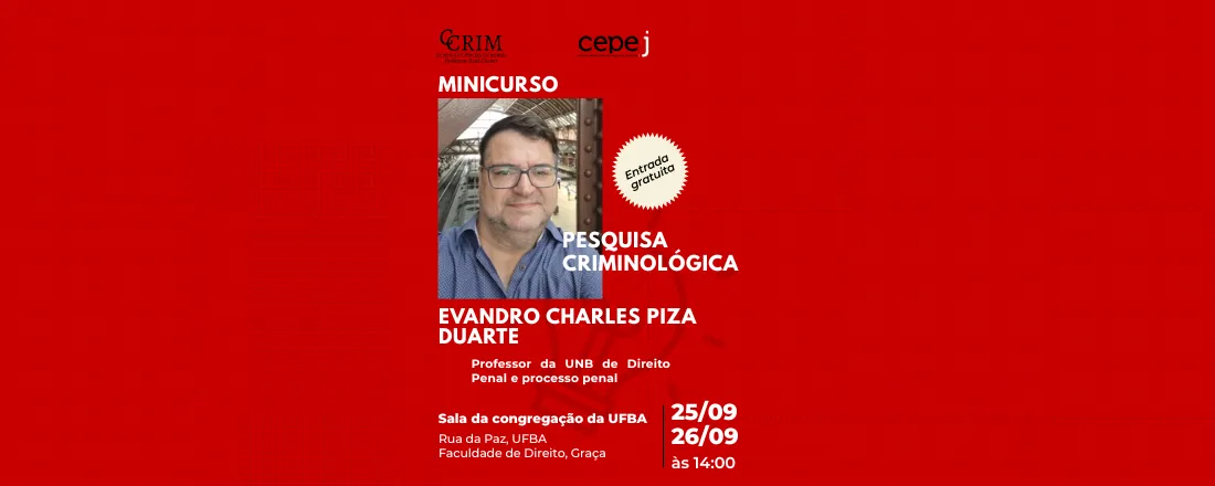 Minicurso: Pesquisa Criminológica com Evandro Piza