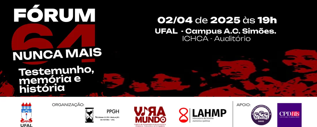 Fórum 64 Nunca Mais. Testemunho, Memória e História.
