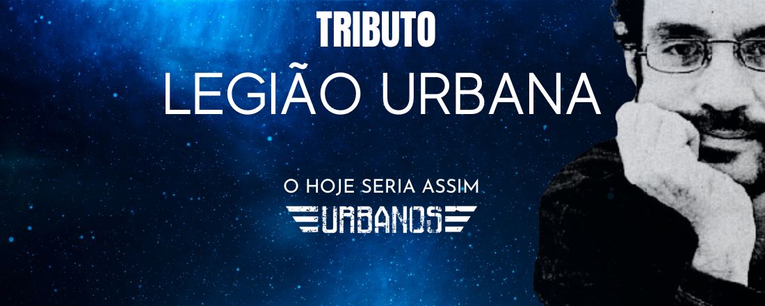 TRIBUTO LEGIÃO URBANA