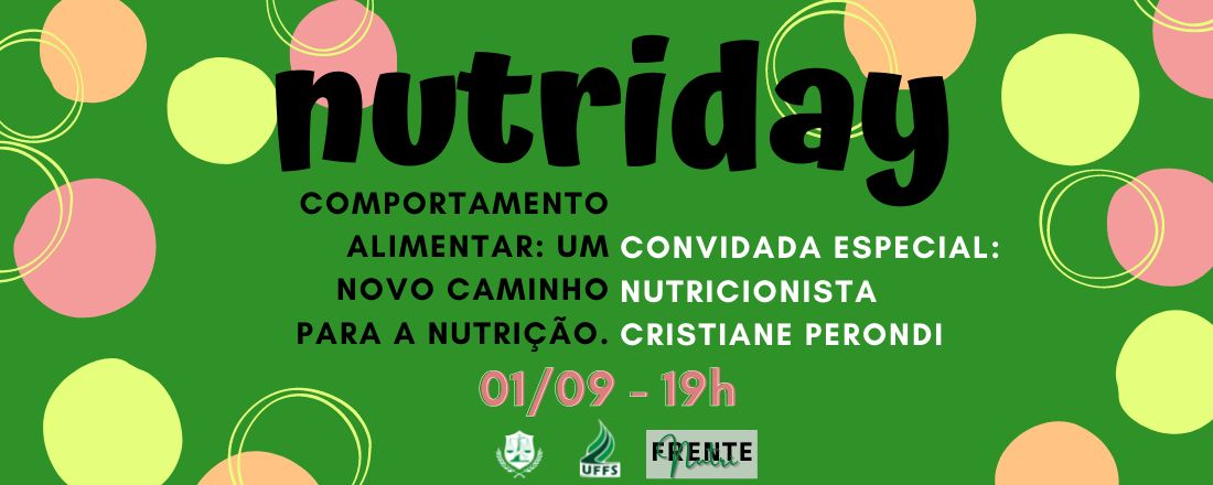 Nutriday: Comportamento Alimentar, um novo caminho para a nutrição.