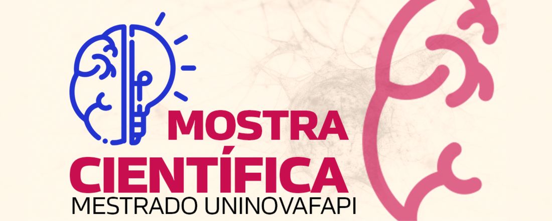 III MOSTRA CIENTÍFICA DO MESTRADO PROFISSIONAL EM SAÚDE DA FAMÍLIA DO CENTRO UNIVERSITÁRIO UNINOVAFAPI