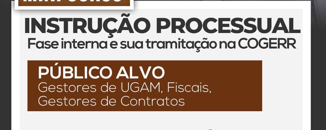 INSTRUÇÃO PROCESSUAL: FASE INTERNA E SUA TRAMITAÇÃO NA CONTROLADORIA GERAL DO ESTADO