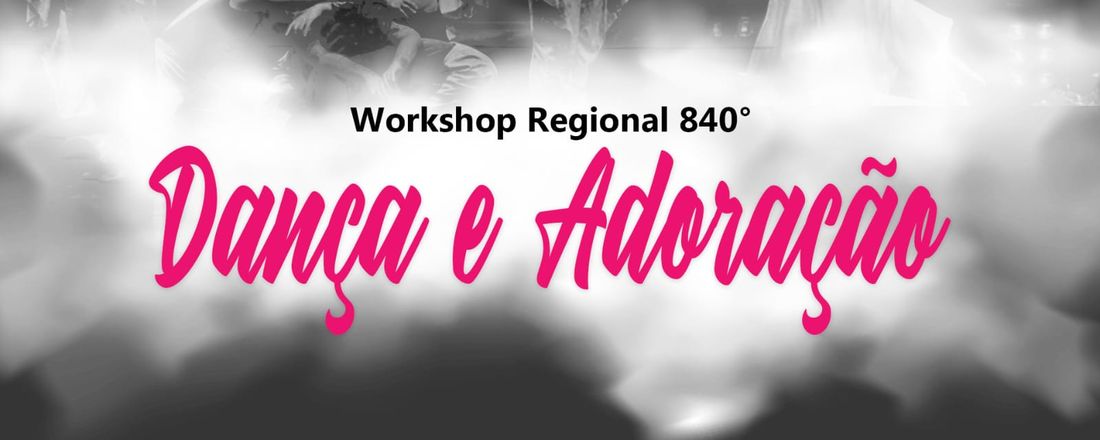 Workshop de Dança Região 840