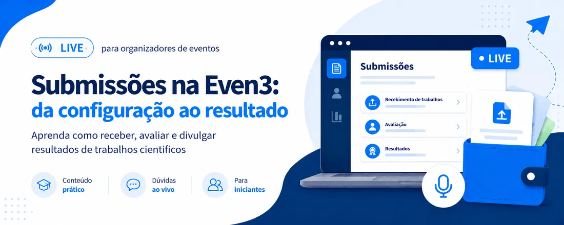 Submissões na Even3: aprenda e pergunte ao vivo