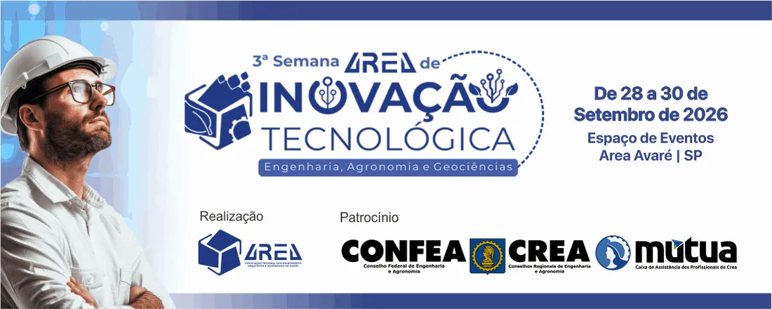 3ª Semana AREA Avaré de Inovação Tecnológica em Engenharia, Agronomia e Geociências