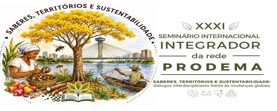 XXXI SEMINÁRIO INTERNACIONAL INTEGRADOR DA REDE PRODEMA