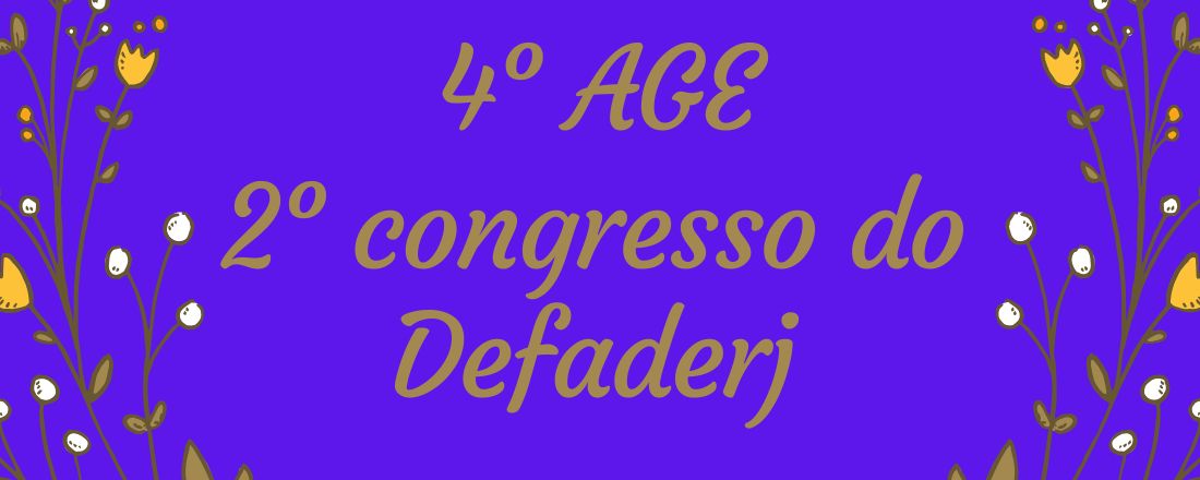 4° AGE E 2° CONGRESSO DO DEFADERJ EM FORTALEZA-CEARÁ