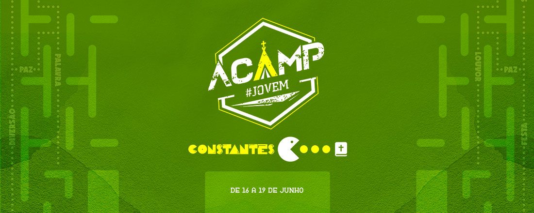 Acamp Jovem 2022 - Constantes