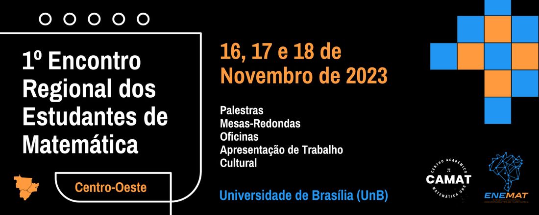 1º Encontro Regional dos Estudantes de Matemática (I EREMAT) - Centro-Oeste