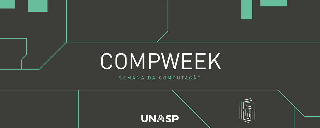 COMPWEEK - Semana da Computação - UNASP