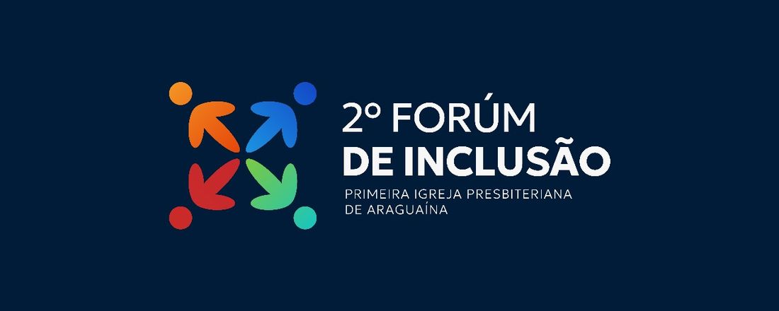 2º Fórum de Inclusão