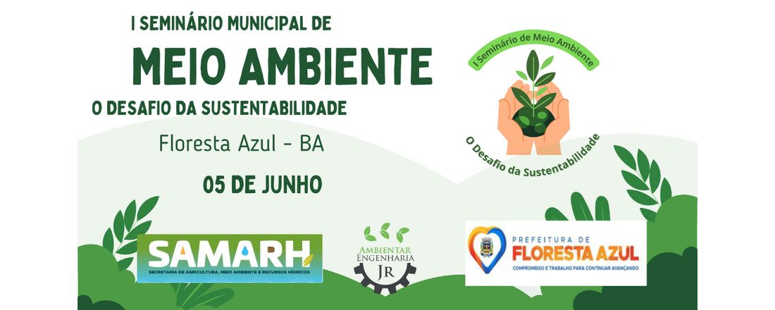 1° Seminário Municipal de Meio Ambiente: O Desafio da Sustentabilidade