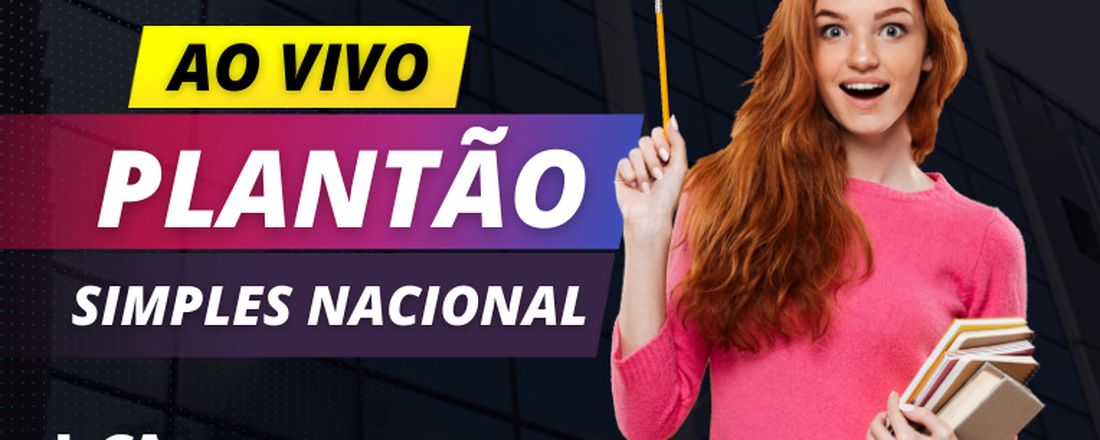 Plantão Fiscal - Simples Nacional