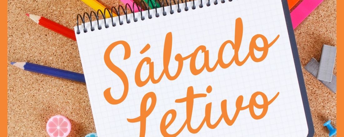 1º Sábado Letivo de 2018