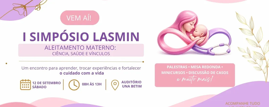 1° Simpósio de Aleitamento Materno: Ciência, Saúde e Vínculos