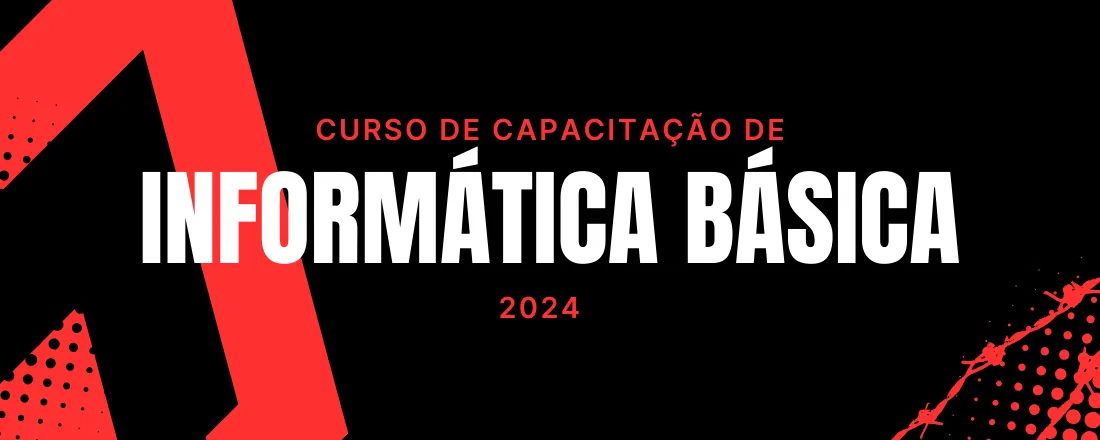 Curso de Capacitação em Informática Básica 2024