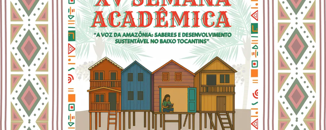 XV SEMANA ACADÊMICA DA UEPA CAMPUS MOJU