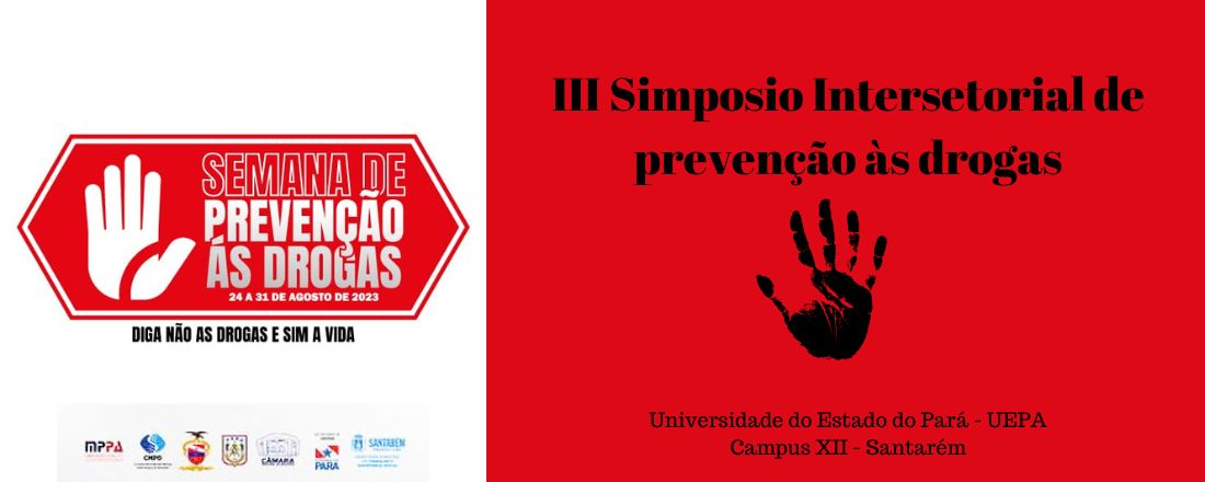 III SIMPÓSIO INTERSETORIAL DE PREVENÇÃO ÀS DROGAS