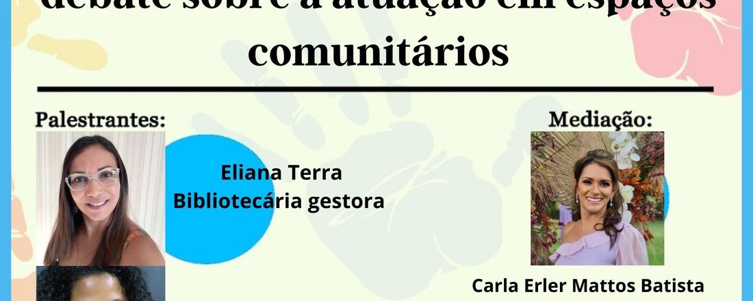 A responsabilidade social bibliotecária: debate sobre a atuação em espaços comunitários