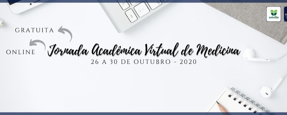 Jornada Acadêmica Virtual de Medicina 2020 - UNIVILLE