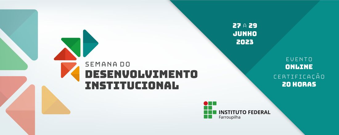 Semana do Desenvolvimento Institucional IFFar