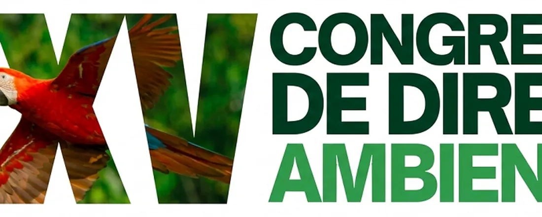 XXV Congresso de Direito Ambiental