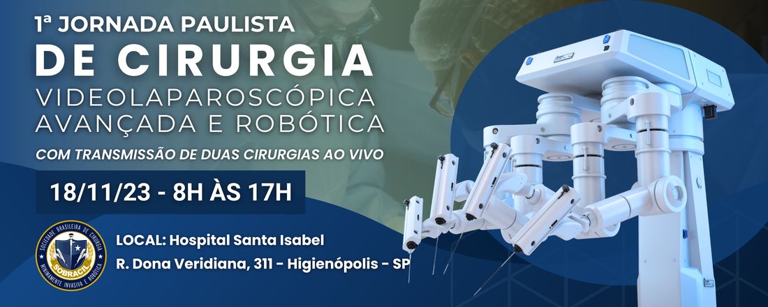 1ª Jornada Paulista de Cirurgia Videolaparoscópica Avançada e Robótica