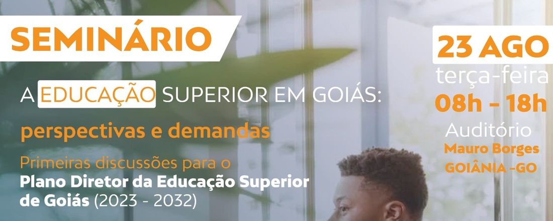 Educação Superior em Goiás - perspectivas e demandas